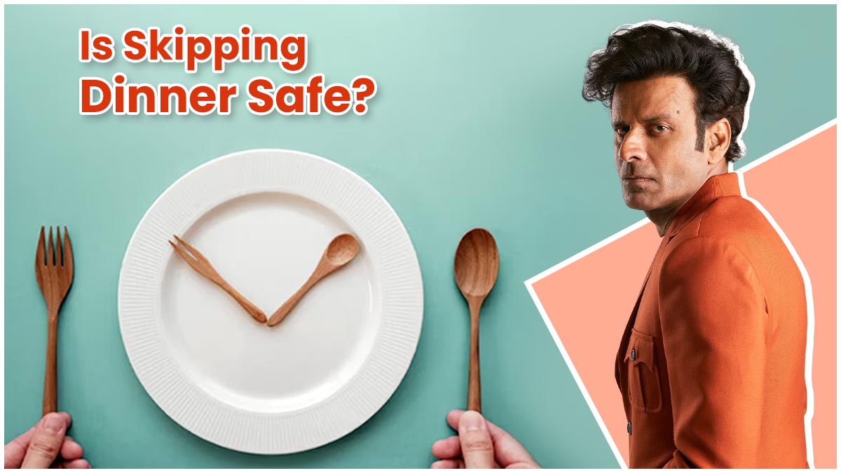 Manoj Bajpayee Has Been Skipping Dinner For 14 Years: But Is It Safe For You? Expert Answers